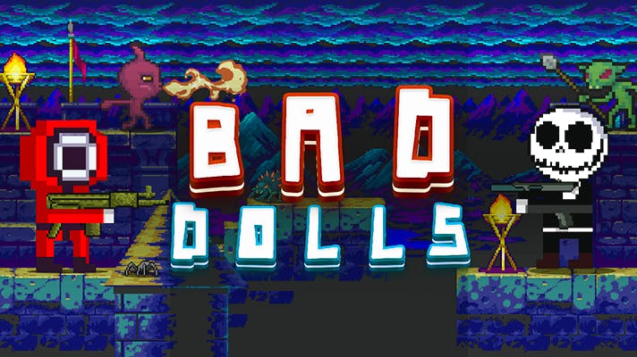 Bad Dolls