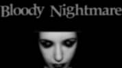 Bloody Nightmare
