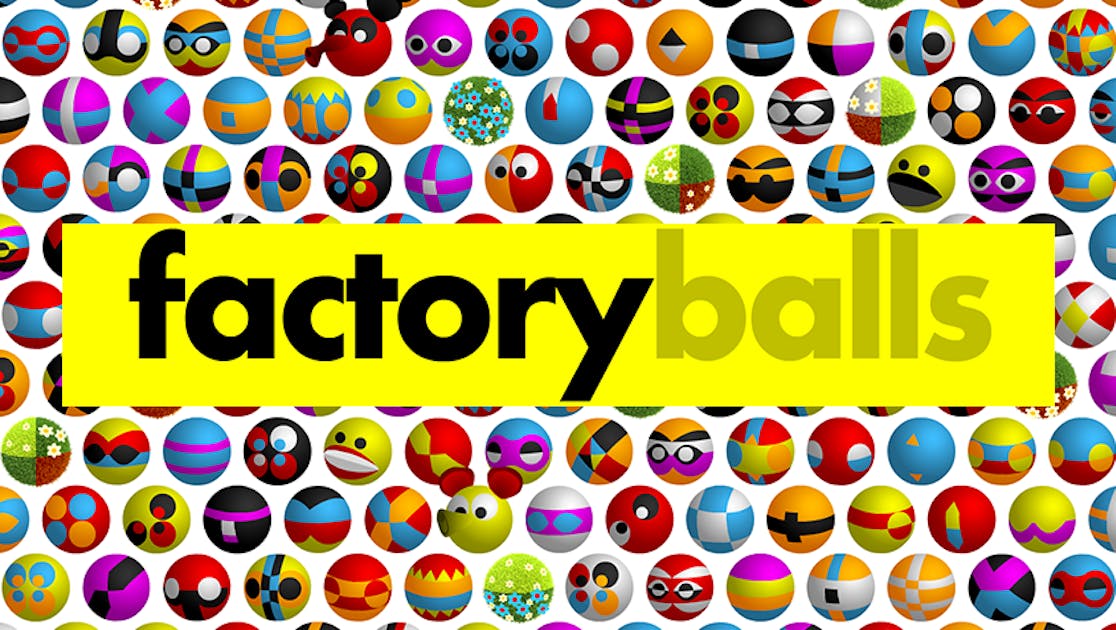 Factory Balls Forever / Bolas de fábrica para sempre 🔥 Jogue online
