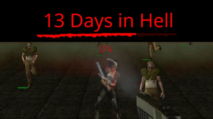 13 Days in Hell  Play Now Online for Free 