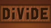 Divide