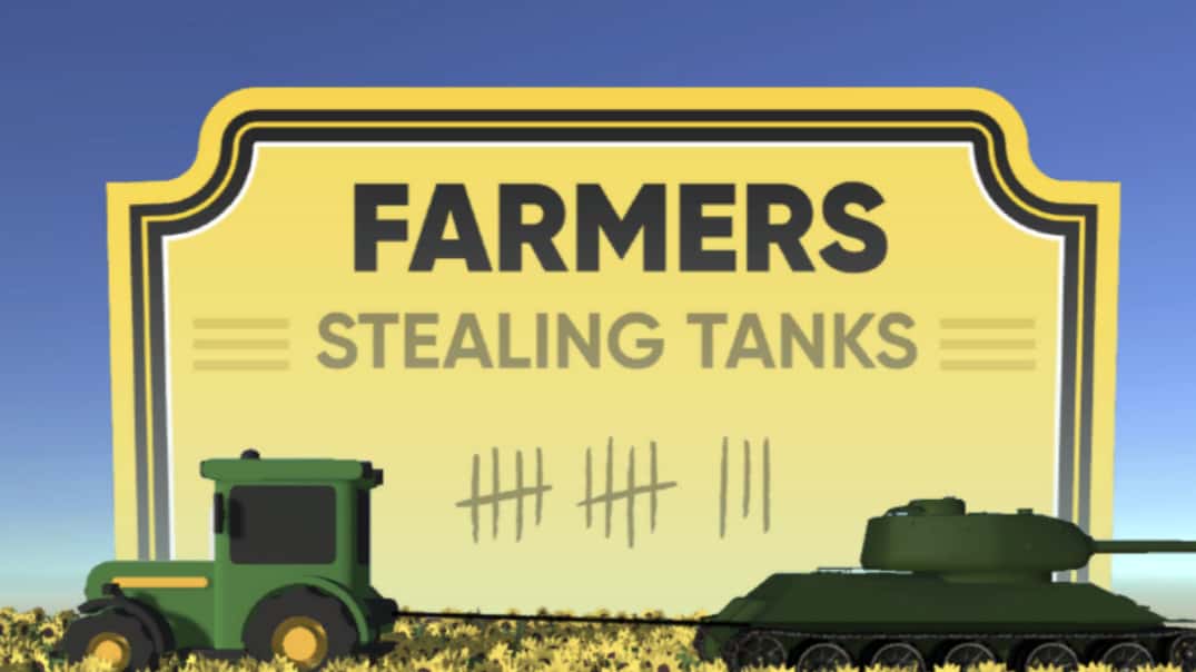 Farmers Stealing Tanks