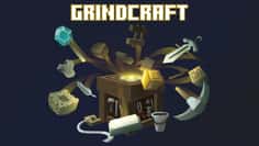 Grindcraft