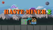 Haste-Miner 2