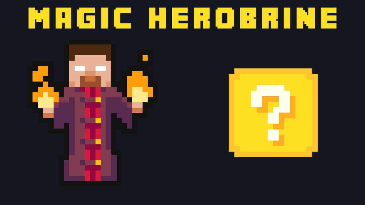Magic Herobrine