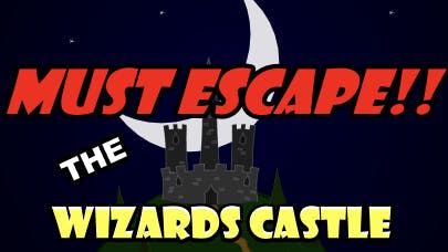 Must Escape the Wizards Castle