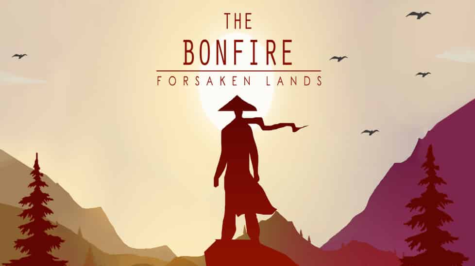 The Bonfire Forsaken Lands