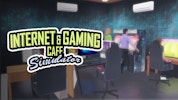 Internet and Gaming Cafe Simulator