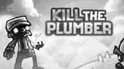 Kill the Plumber