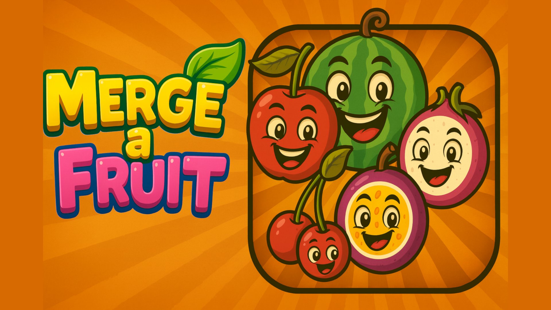 Merge a Fruit