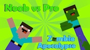 Noob vs Pro: Zombie Apocalypse