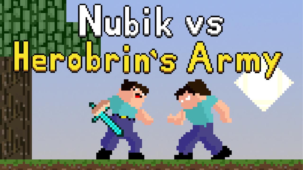 Nubik vs Herobrin's Army - Online játék