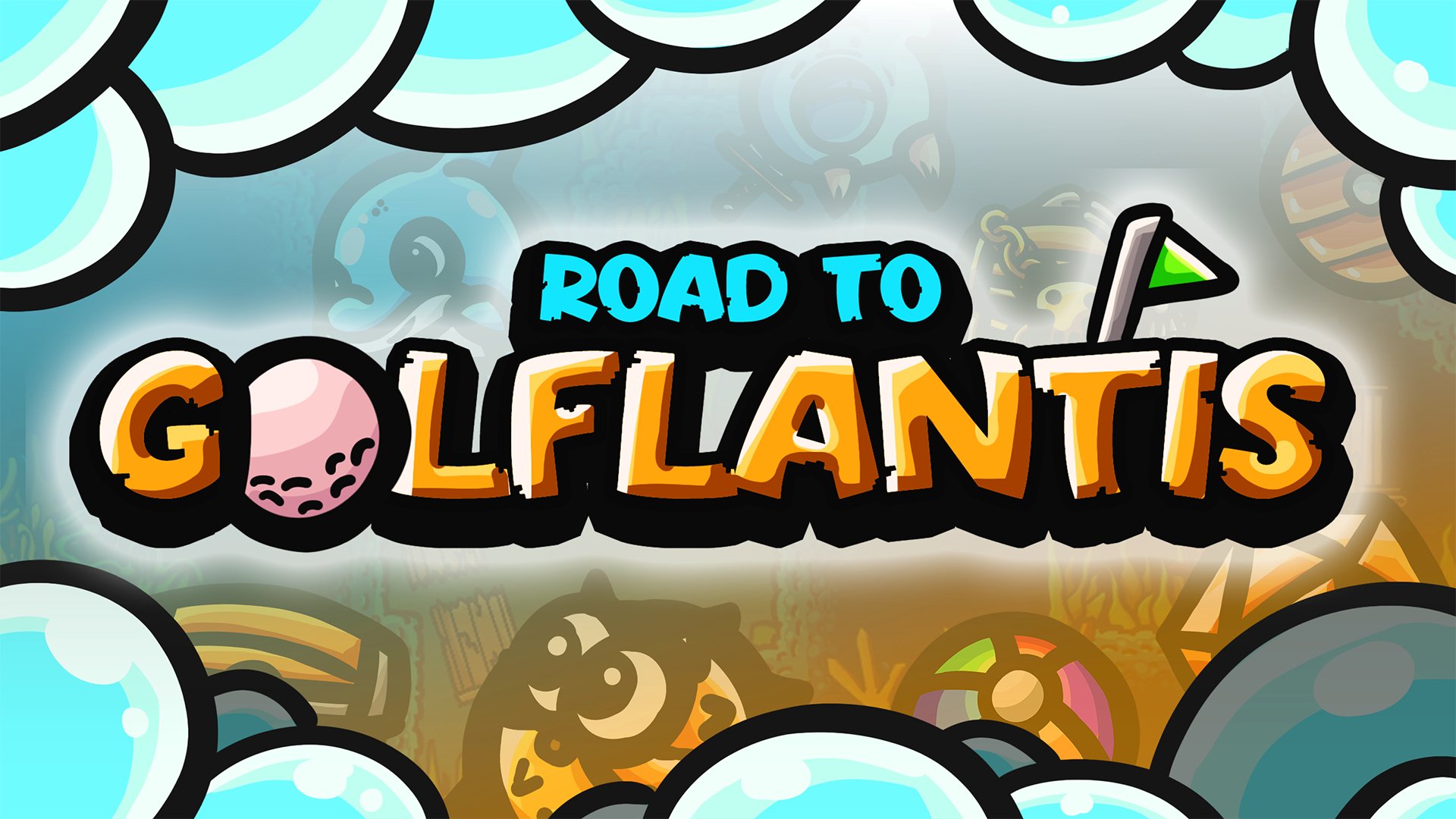 Road to Golflantis