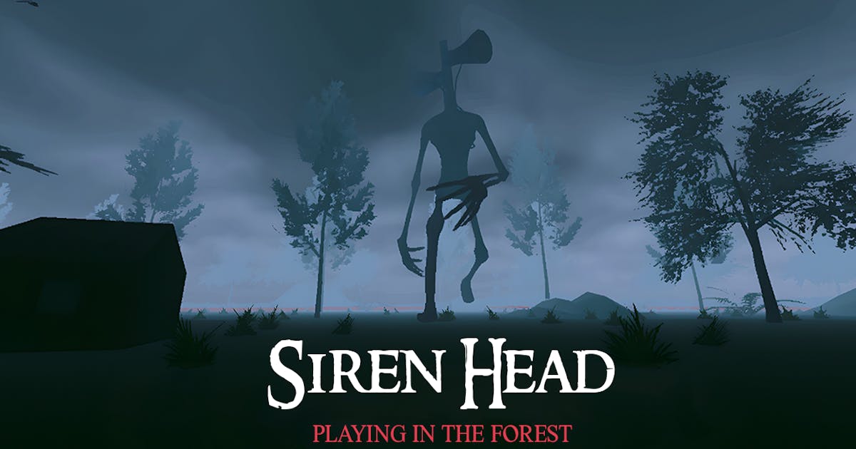 Siren Head: Playing in the Forest 🕹️ Play on CrazyGames