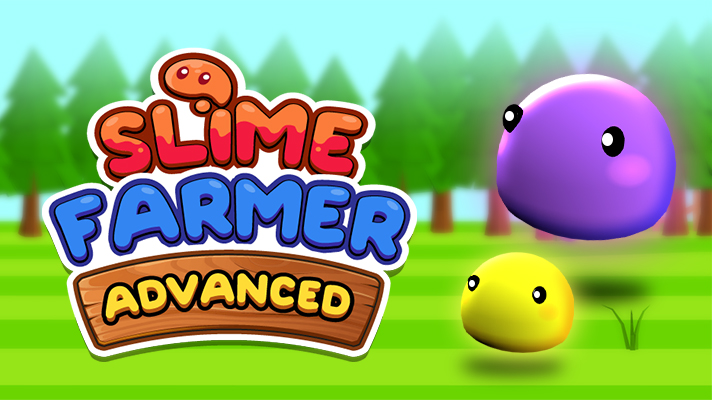 Slime Farmer Advanced