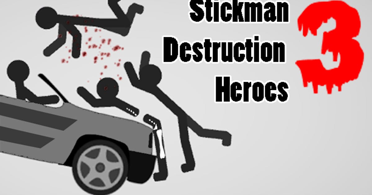Stickman Destruction 3 Heroes 🕹️ Play on CrazyGames