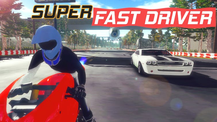 Super Fast Driver