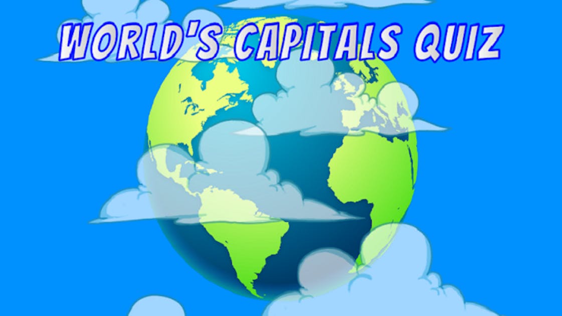 Major World Capitals Quizzes